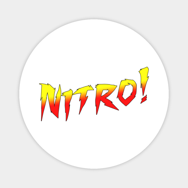 Nitro! Magnet by Wicked Mofo